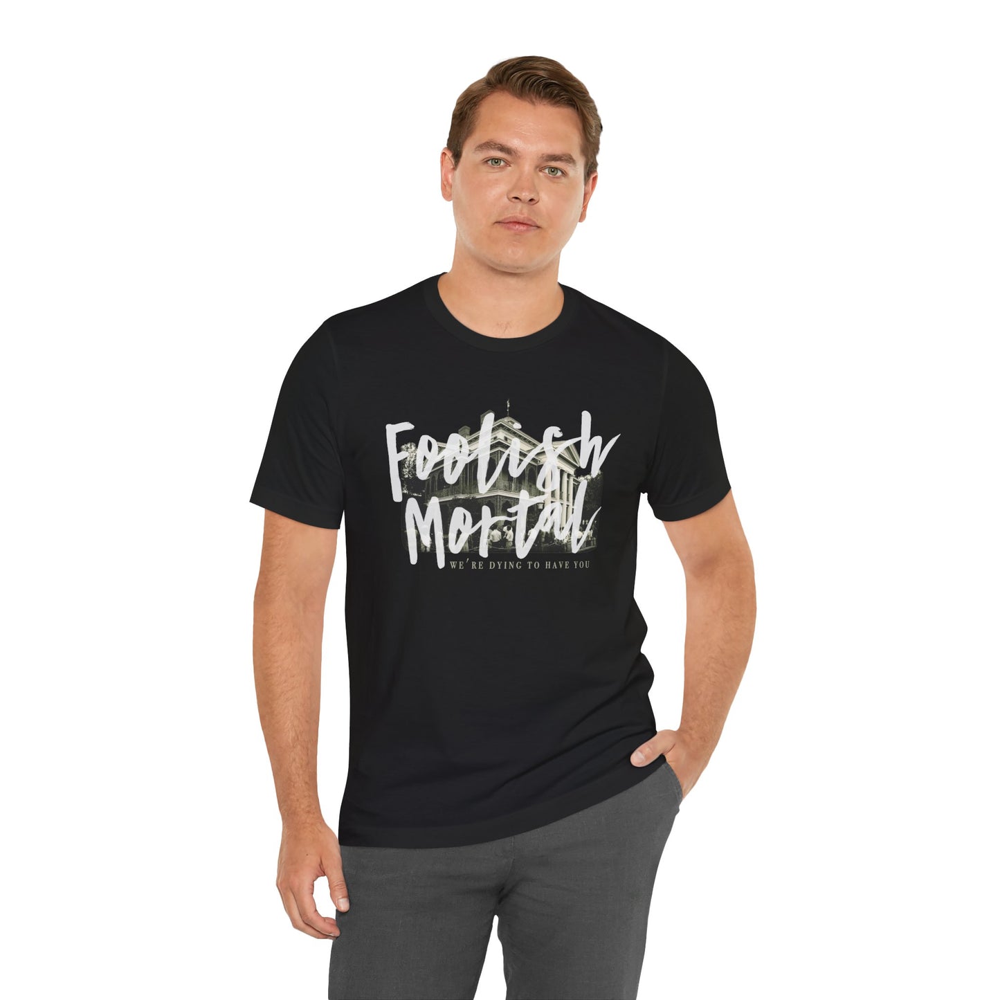 Haunted Mansion Foolish Mortal Unisex Tee